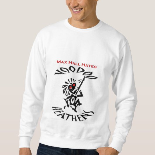 Sweatshirt Hall déteste Heathens (Devant)