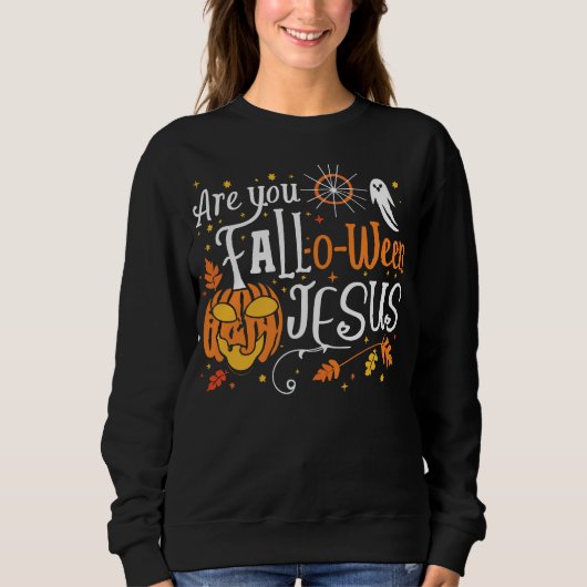 Sweatshirt Halloween Chrétien d'automne êtes-vous Chute-O-Wee (Devant)