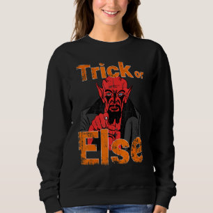 Sweatshirt Halloween Diable Trick Or Treat Effrayant Satan Ou