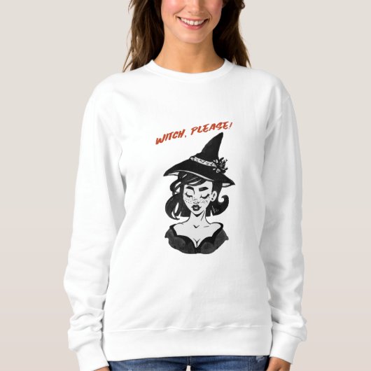 Sweatshirt Halloween - Sorcière, S'Il Vous Plaît ! (Devant)