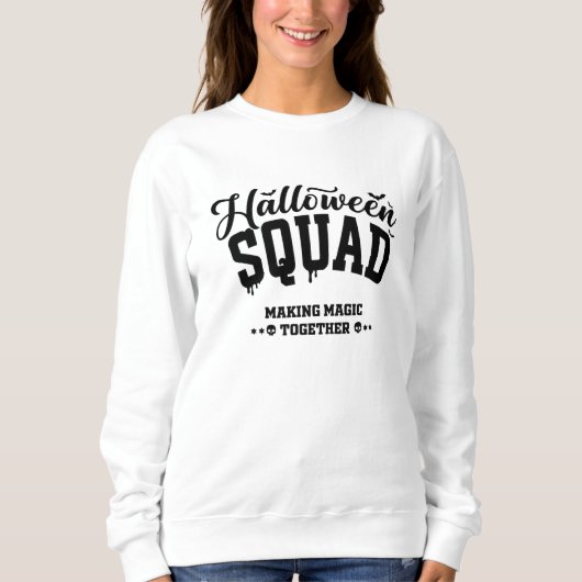 Sweatshirt Halloween Squad Making Magic Together Typography (Devant)