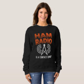 Sweatshirt Ham Radio Est Un Contact Sport Morse Code Opérateu (Devant entier)