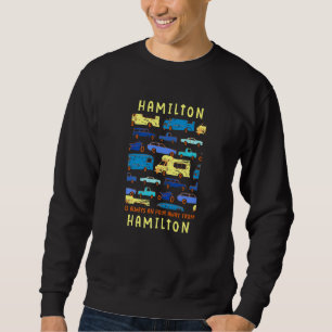 Sweatshirt Hamilton Est À Une Heure De Hamilton Traffic Mem