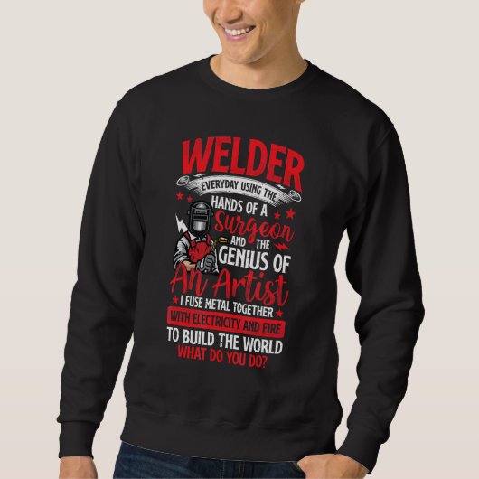 Sweatshirt Hands Of A Surgeon Welder Funny Welding Men Women (Devant)