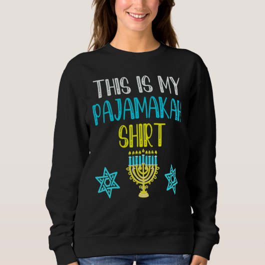 Sweatshirt Hanukkah Pajama  This Is My Pajamakah (Devant)