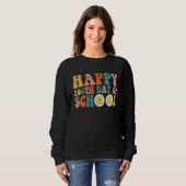 Sweatshirt Happy 100th Day of Kindergarten School Teacher Stu (Devant entier)
