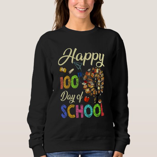 Sweatshirt Happy 100th Day Of School Funny Tree Book Teacher (Devant)