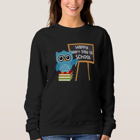 Sweatshirt Happy 100th Day Of School Owl Teacher 100 Days Of  (Devant)