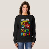 Sweatshirt Happy 100th Day Of School Pre K Teacher Student 10 (Devant entier)