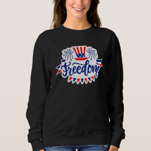 Sweatshirt Happy 4 juillet Freedom Fireworks Graphics