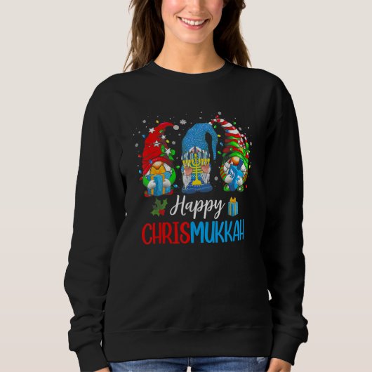 Sweatshirt Happy Chrismukkah Gnomes Merry Christmas and Happy (Devant)