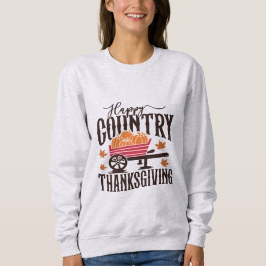 Sweatshirt Happy Country Thanksgiving (Devant)