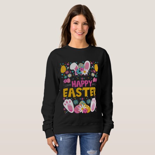 Sweatshirt Happy Easter Bunny Ears Rabbit Paws Easter Eggs &  (Devant entier)