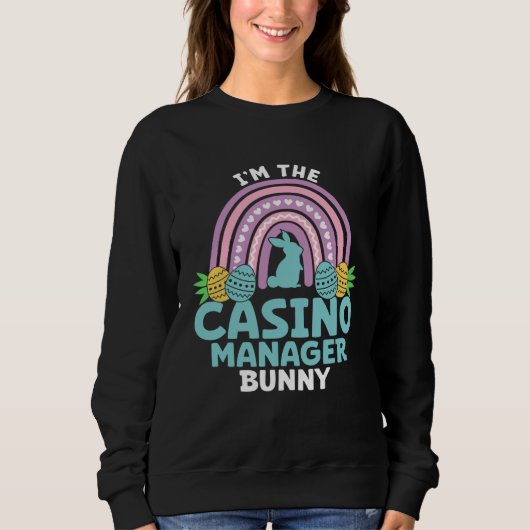 Sweatshirt Happy Easter Day I m the Casion Manager Bunny (Devant)