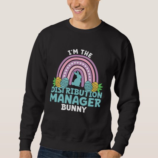 Sweatshirt Happy Easter Day I m the Distribution Manager Bunn (Devant)