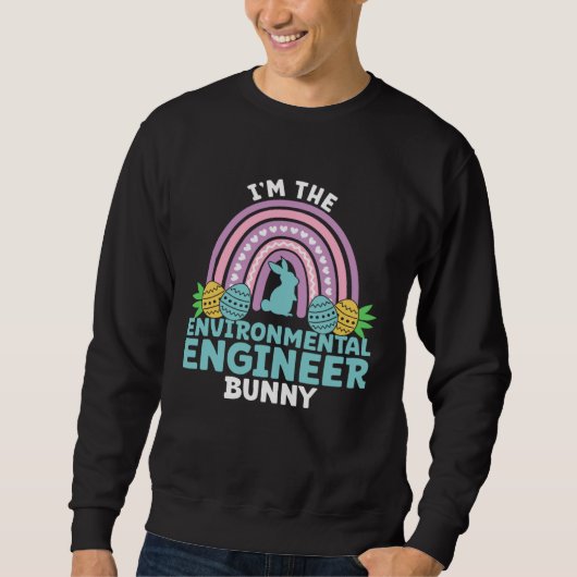 Sweatshirt Happy Easter Day I m the Environmental Engineer Bu (Devant)