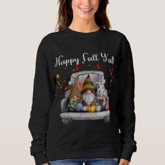 Sweatshirt Happy Fall Ya'll Gnomes