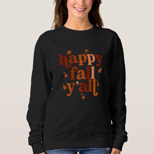 Sweatshirt Happy Fall Yall Thanksgiving matching family autum (Devant)