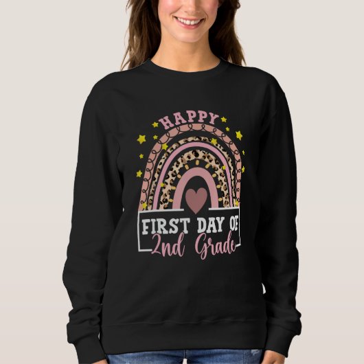 Sweatshirt Happy First Day of 2nd Grade Rainbow Leopard Teach (Devant)