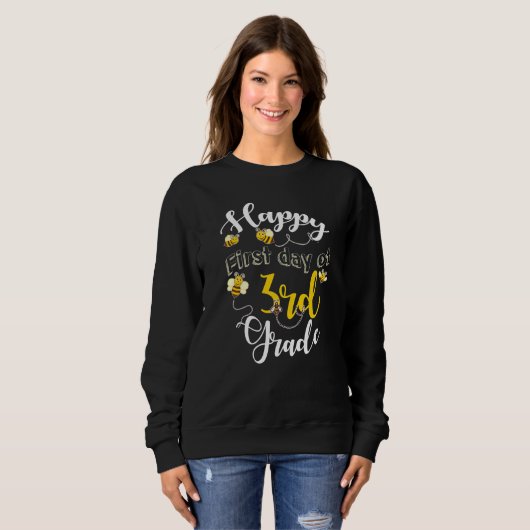 Sweatshirt Happy First Day Of 3rd Grade Bee Teacher Student B (Devant entier)