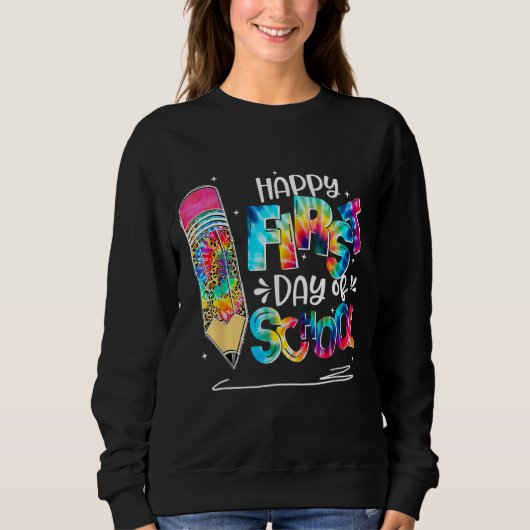 Sweatshirt Happy First Day Of School Back To School (Devant)