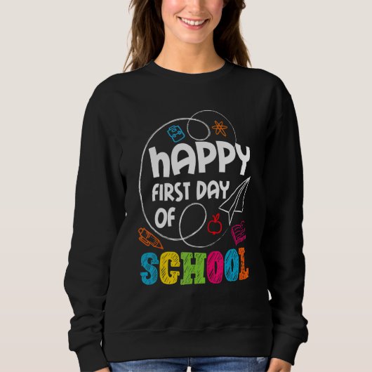 Sweatshirt Happy First Teacher Student Kindergarten  Back To  (Devant)