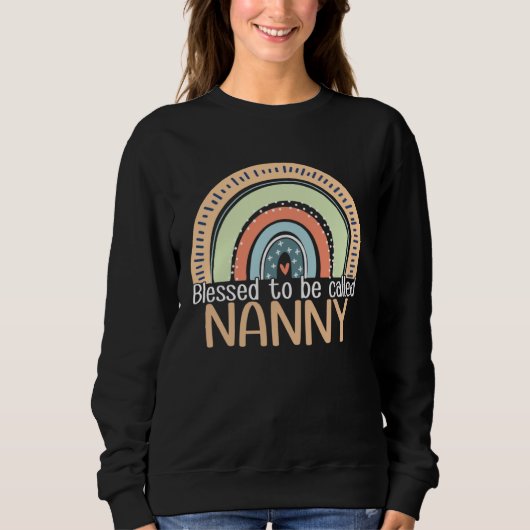 Sweatshirt Happy Mothers Day Women Blessed To Be Called Nanny (Devant)