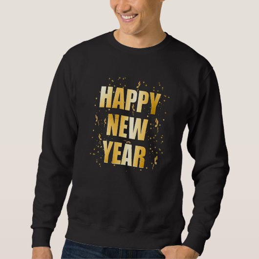 Sweatshirt Happy New Year NYE Party New Years Eve Confetti (Devant)