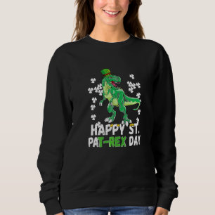 Sweatshirt Happy Pat Trex Jour de la Saint Patrick Dinosaur T