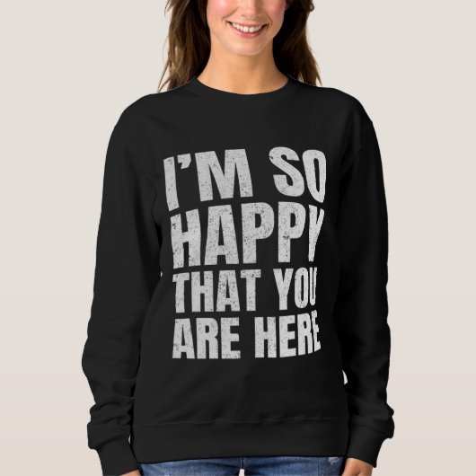 Sweatshirt Happy Positive Affirmation Kind Motivational Teach (Devant)