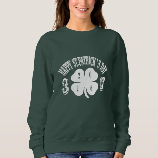 Sweatshirt Happy St Patricks Day 2026 (Devant)