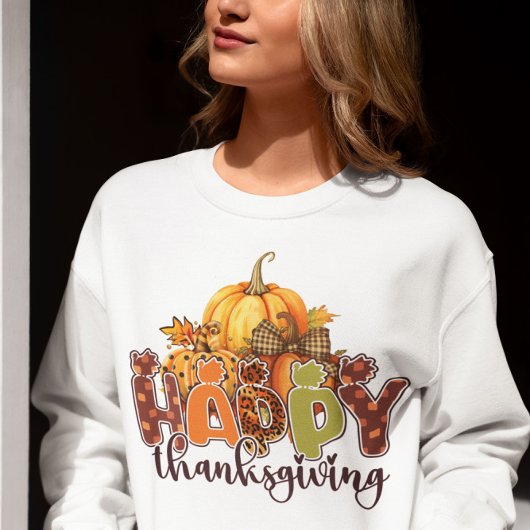 Sweatshirt Happy Thanksgiving