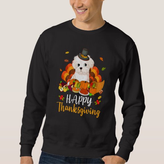 Sweatshirt Happy Thanksgiving Maltese Dog Turkey Pet (Devant)