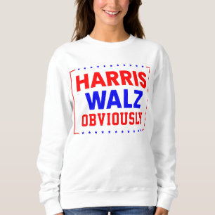 Sweatshirt Harris Walz évidemment Kamala Harris pour le prési