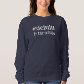 Sweatshirt Hashtag #Delulu est le Solulu (Devant)
