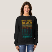 Sweatshirt Hau Beach Miami Florida Surf Spot Summer Souvenir  (Devant entier)
