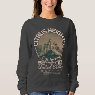 SWEATSHIRT HAUTEUR DE CITRUS SACRAMENTO CALIFORNIE