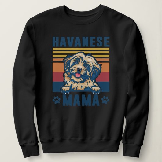 Sweatshirt Havanese Mama Mother Retro Gifts Dog Mom  (Design devant)