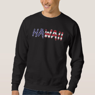 Sweatshirt Hawaii États américains Amérique États-Unis Dr