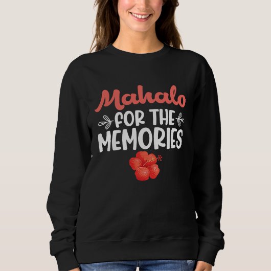 Sweatshirt Hawaiian Mahalo for the Memories Hawaii Pineapple  (Devant)