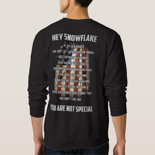 Sweatshirt Hé Flocon de Neige Tu n'es pas Spécial Drapeau Amé (Dos)