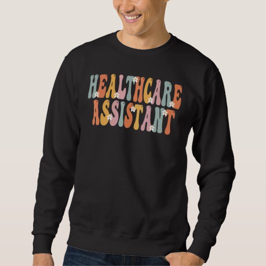 Sweatshirt Healthcare Assistant Groovy Vintage Appreciation D (Devant)