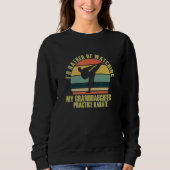 Sweatshirt Heartfelt Rather Be Watching Granddaughters Practi (Devant)