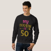 Sweatshirt Hearts 50th Bday For Cousin From Cousin (Devant entier)