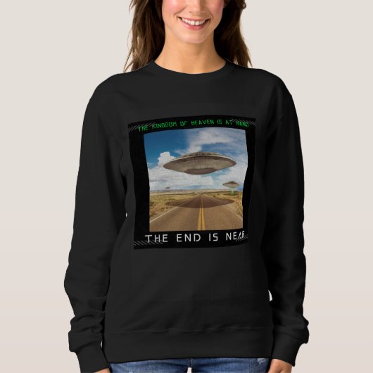 Sweatshirt Hebrew Israelite Clothing UFO The end is near (Devant)