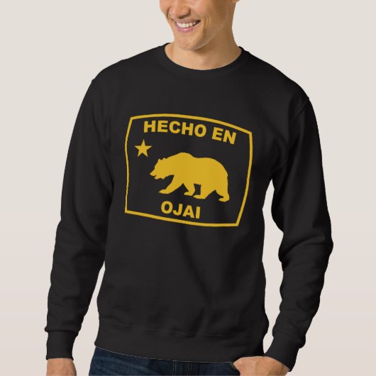 Sweatshirt Hecho en Ojai California Republic Pacific Coast (Devant)