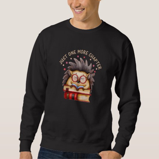 Sweatshirt Hedgehog Book Nerd Just one more Chapter Premium (Devant)