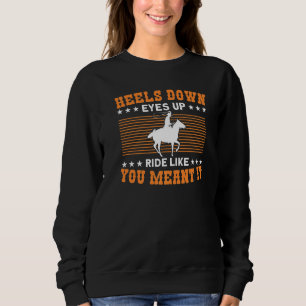 Sweatshirt Heels Down Racetrack Horse Racing Fan Derby