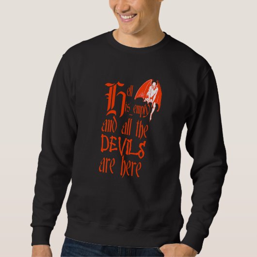 Sweatshirt Hell Is Empty And All The Devils Are Here Red Text (Devant)