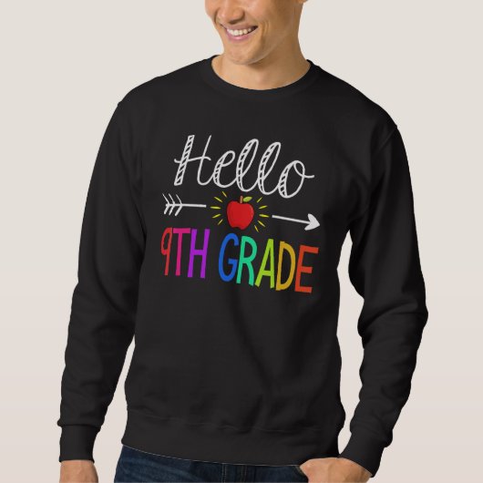Sweatshirt Hello 9th Grade Team Ninth Teacher Student Back To (Devant)